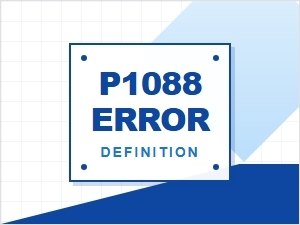 P1088 Error Explanation and Definition